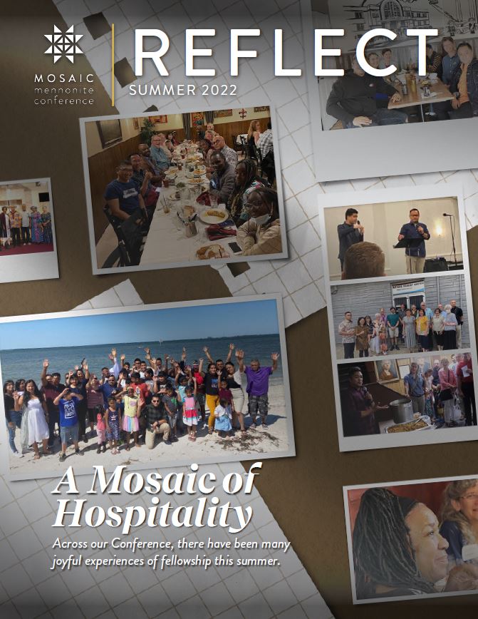 Reflect - Summer 2022 - Mosaic Mennonites